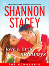Cover image for Love a Little Sideways